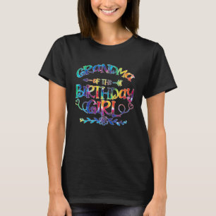 Grandma Of The Birthday Girl Matching Family Funny T-Shirt