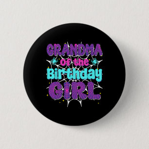 Grandma Of The Birthday Girl Spider Web Family Par 6 Cm Round Badge
