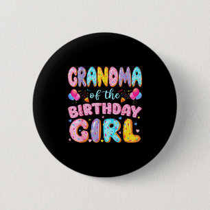 Grandma of the birthday girl sweet doughnut birthd 6 cm round badge