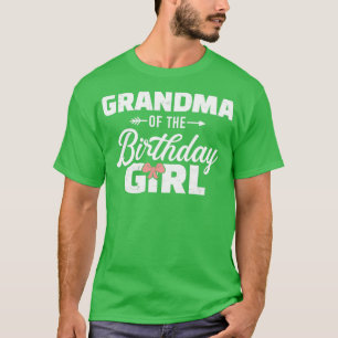 Grandma of the birthday granddaughter girl T-Shirt