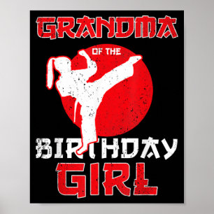 Grandma Of The Birthday Karate Taekwondo Girl Poster