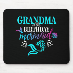 Grandma Of The Birthday Mermaid Matching Family Mouse Pad