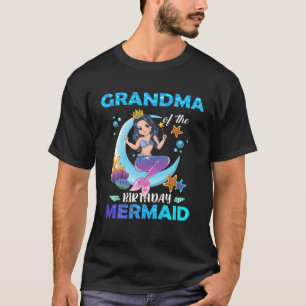 Grandma Of The Birthday Mermaid Matching Family T-Shirt