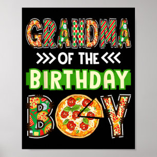 Grandma of the boy birthday boy pizza lover party  poster