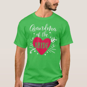 Grandma Of The Bride Arrow Heart For Bachelorette  T-Shirt