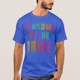 GRANDMA OF THE BRIDE Bridal Party Granny Family Fr T-Shirt