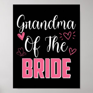 Grandma Of The Bride Family Wedding Party Wife To Poster