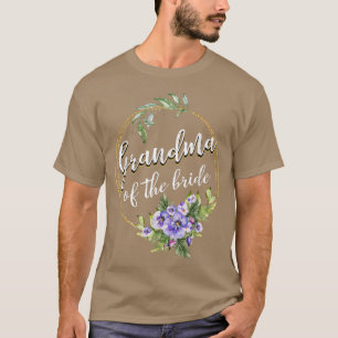 Grandma Of The Bride Wedding Bridal Shower Grandma T-Shirt