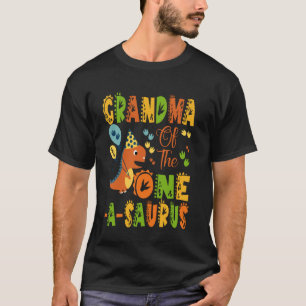 Grandma Of The One-A-Saurus 1St Birthday Dinosaur  T-Shirt