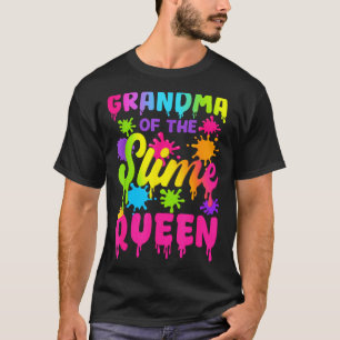 Grandma Of The Slime Queen Birthday Girl Family Pa T-Shirt