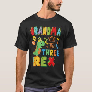 Grandma of The Three Rex 3Rd Birthday Boy Dinosaur T-Shirt