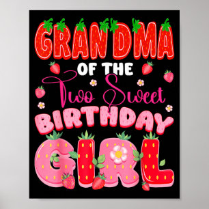Grandma of The Two Sweet 2nd Birthday Girl Poster