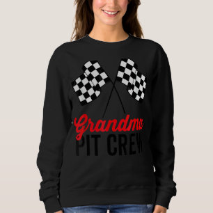 Grandma Pit Crew   Hosting Car Race Birthday Party Sweatshirt