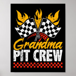 Grandma Pit Crew Race Car Themed Party Racing Fami Poster