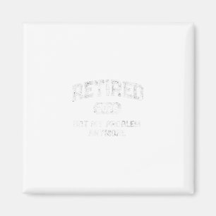 Grandma Retired 2026 Not My Problem Anymore Dad Va Magnet