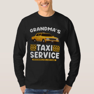 Grandma s Taxi Service Grandparent From Kids T-Shirt