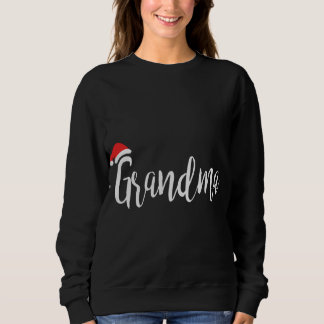 Grandma - Santa Hat Christmas Proud Grandparent Sweatshirt