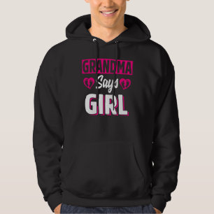 Grandma Says Girl Cute Gender Reveal Team Pink Bab Hoodie