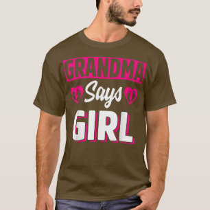 Grandma Says Girl Cute Gender Reveal Team Pink Bab T-Shirt