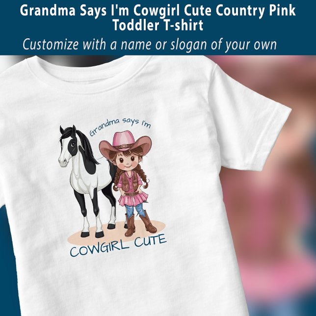 Grandma Says I'm Cowgirl Cute Country Pink Toddler T-Shirt (Grandma Says I'm Cowgirl Cute Country Pink Toddler T-shirt)