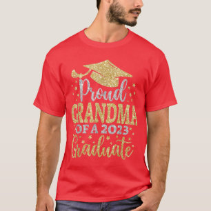 Grandma Senior 2023 Proud Mum Of A Class Of 2023 G T-Shirt