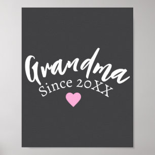 Grandma Since Year New Grandmother Gift _1  Poster