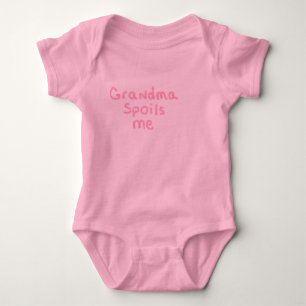 Grandma Spoils Me Baby Bodysuit