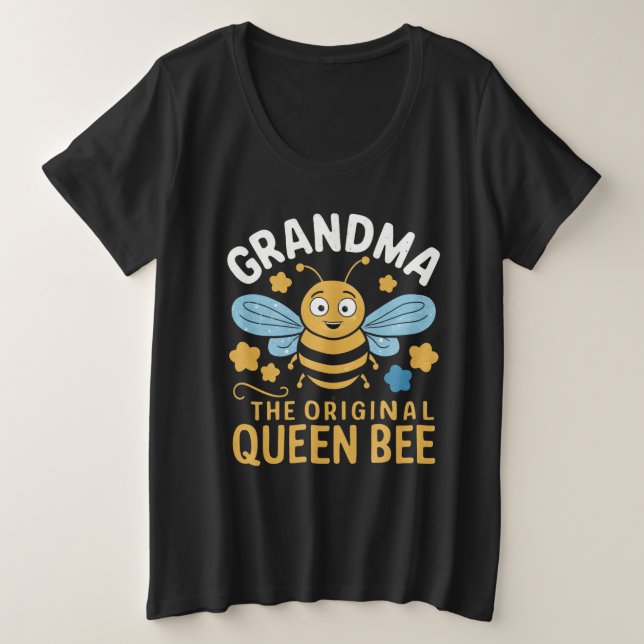 Grandma the Original Queen Bee Plus Size T-Shirt (Design Front)