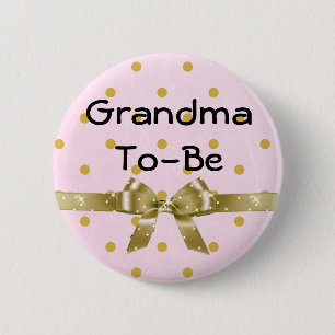 Grandma To Be Baby Shower Pink and Gold Button