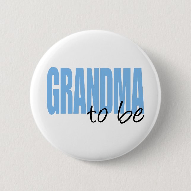 Grandma To Be (Blue Block Font) 6 Cm Round Badge (Front)