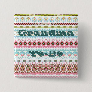 Grandma To Be Button Pin for Baby Shower