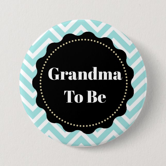 Grandma to be Chevron Baby Shower button (Front)