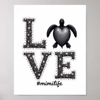 Grandma Turtle - Love Mimi Life Sea Turtle, Mimi T Poster