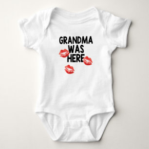 Grandma Was Here Kisses Baby Bodysuit