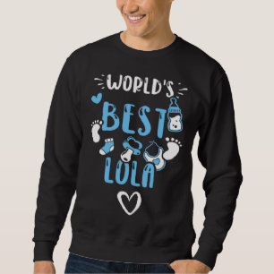 Grandma World s Best Lola  Baby Boy Sayings Sweatshirt