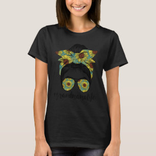 Grandmama Life Messy Hair Bun Sunflower Women Moth T-Shirt