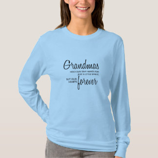 Grandmas are Forever T-Shirt
