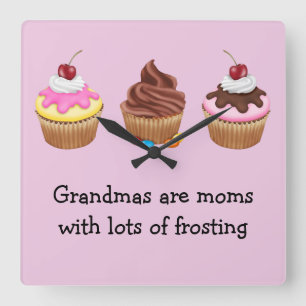Grandmas are moms with lots of frosting square wall clock