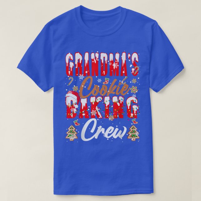 Grandma's Cookie Baking Crew Xmas Santa Baker Cook T-Shirt (Design Front)