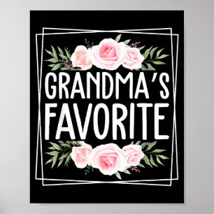Grandma's Favorite Grandparent Granhild Humor Flor Poster