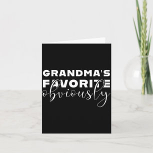Grandma's Favorite T, Grandson Or Granddaughter Card