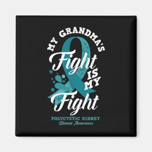 Grandma's Fight Is My Fight Polycystic Kidney Dise Magnet