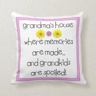 Grandma's House - Where Memories Are Made Cushion
