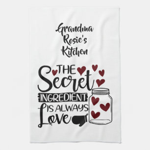 Grandma's Kitchen Secret Ingredient is Love Tea Towel
