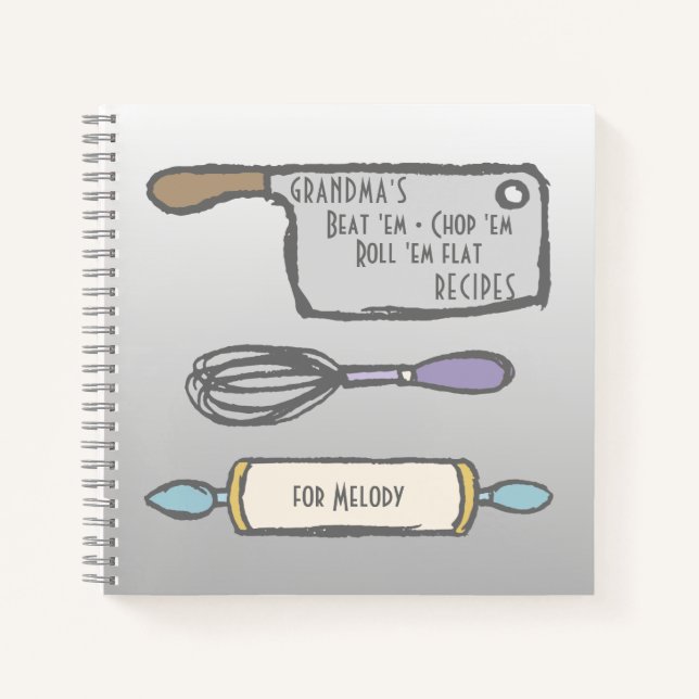 Grandma's Kitchen Tools Recipes Notebook (Front)