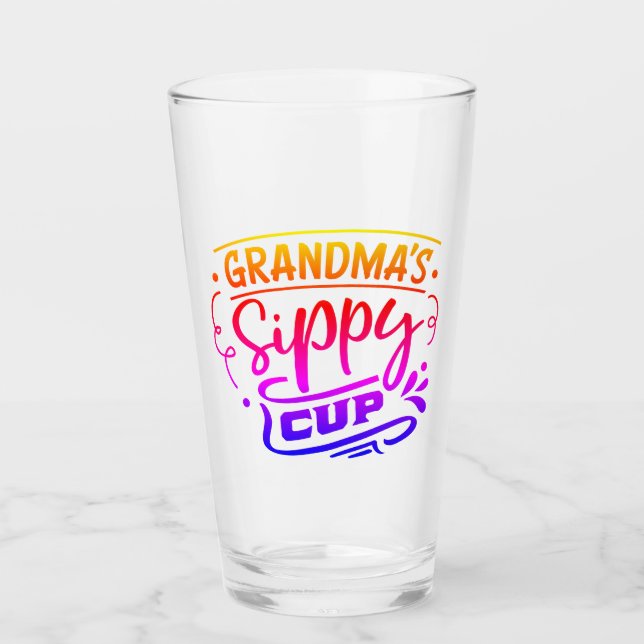 Grandma's sippy cup funny glass  (Front)