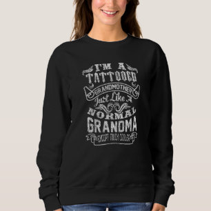 Grandmas with Tattoos Biker Grandmother Worn Look Sweatshirt