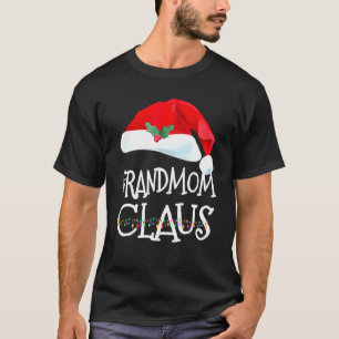 Grandmom Claus Christmas Pajama Family Matching Xm T-Shirt
