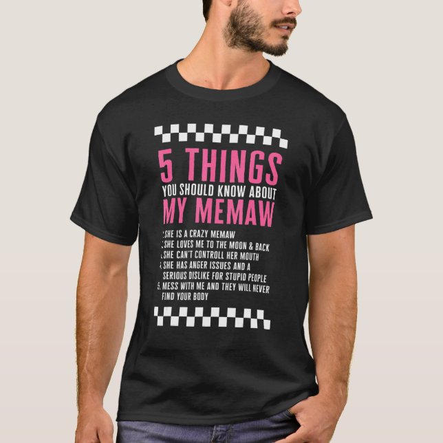 Grandmother 5 Things About Memaw Grammy Mother's D T-Shirt (Front)