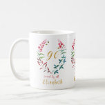 Grandmother 90th Birthday Floral Add Your Name Coffee Mug<br><div class="desc">90th birthday mug. Floral watercolor wreath design. Easily edit age,  message and name using the template provided.</div>